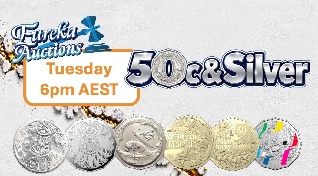 Eureka Auctions LIVE - 50c& Silver! eBay : 6pm Tues 13th Oct AEST